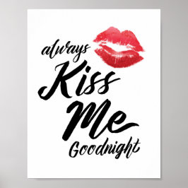 Kiss alltid Me Goodnight Art-utskrift Poster