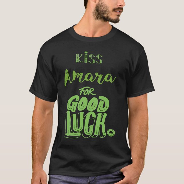 Kiss Amara For Good Luck  St Patricks T Shirt (Framsida)