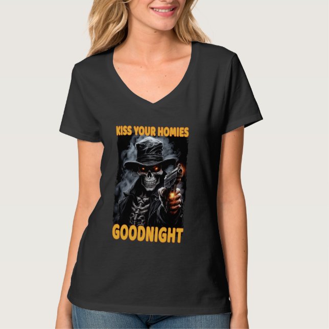 Kiss Din Homies Goodnight Cringe Skeleton T Shirt (Framsida)