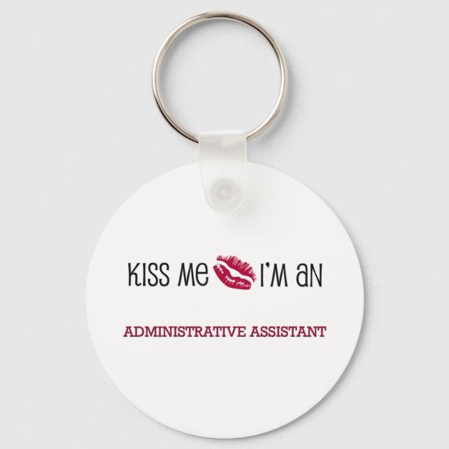 Kiss, jag är ADMINISTRATIV ASSISTANT Nyckelring (Framsida)
