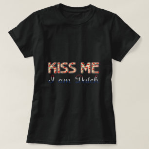 Kiss jag är nederländsk Funny Typography Land Flag Tee Shirt