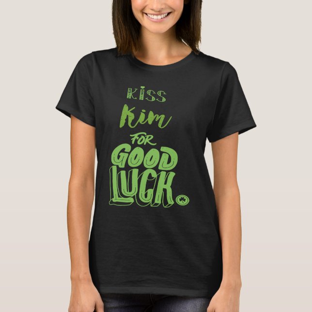 Kiss Kim For Good Luck  St Patricks T Shirt (Framsida)