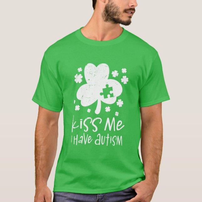 Kiss Me Autism Awareness Shamrock St patrick's day T Shirt (Framsida)