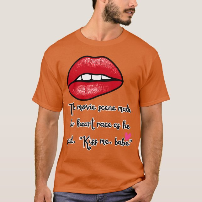 Kiss Me Babe-vänner T Shirt (Framsida)