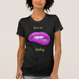 Kiss me Darling T Shirt