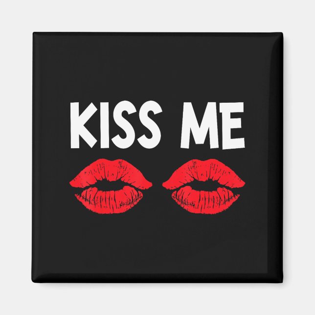 Kiss Me Funny Couples Tee Valentine's Day Couple M Magnet (Framsidan)