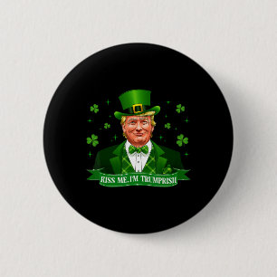 Kiss Me Funny Trump 2024 Patrick Day Patriotic Tak Knapp