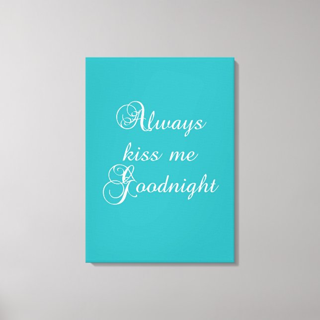 Kiss Me Goodnight Canvastryck (Framsida)