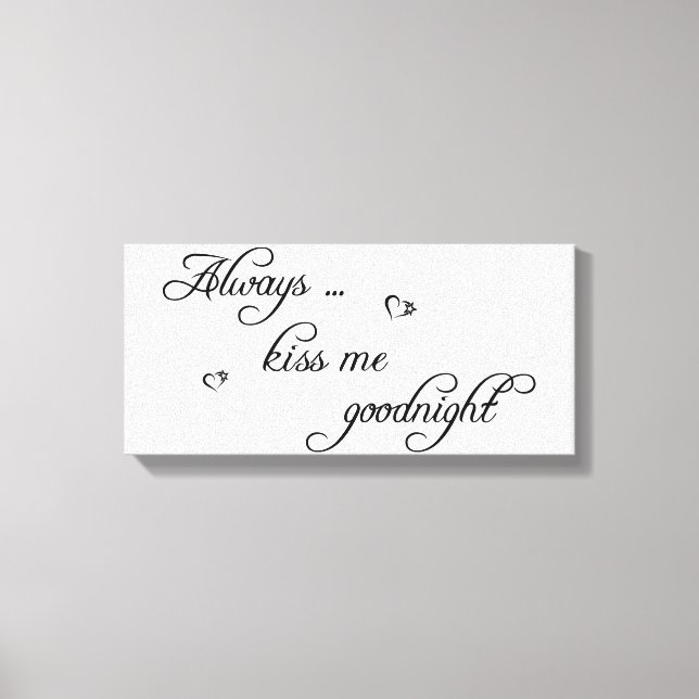Kiss Me Goodnight Stretched Canvas Bild (Framsida)