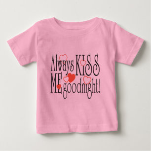 Kiss Me Goodnight T Shirt