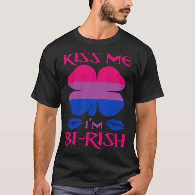 Kiss Me I är Bi Rish Birish Irish Bisexual Pride S T Shirt (Framsida)