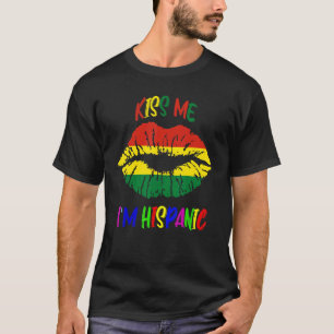 Kiss Me i är hispanic bolivia flagga Hispanic Heri T Shirt