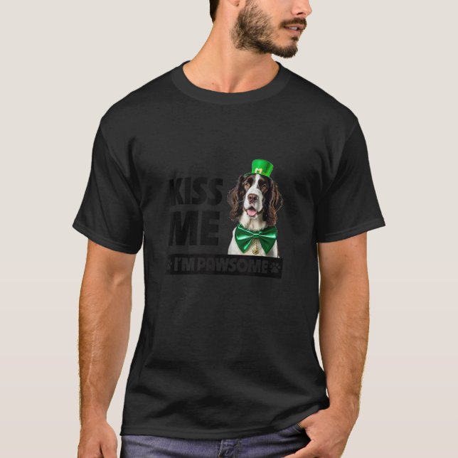 Kiss Me I är Pawsome English Springer Spain St Pa T Shirt (Framsida)