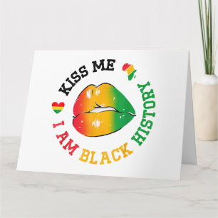 Kiss Me I is Black History Month African American Kort