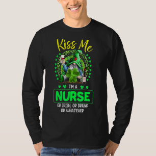 Kiss Me I M A Nurse Irish St Patrick S Day Gnome S T Shirt