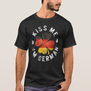 Kiss Me I M German T St Patrick S Day Tyskland Shirt