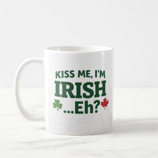 Kiss Me I’m Irish Eh Mug Kaffemugg