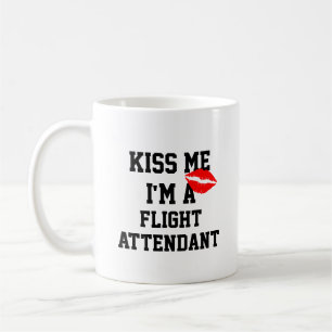 Kiss Me Im A Flight Attendant Mugg