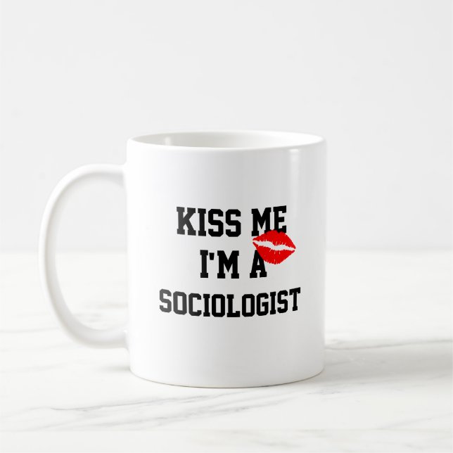Kiss Me Im A sociolog Mugg (Vänster)