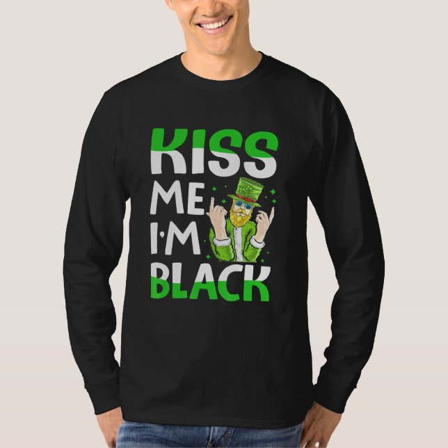 Kiss Me Im Black Irish T Shirt (Framsida)