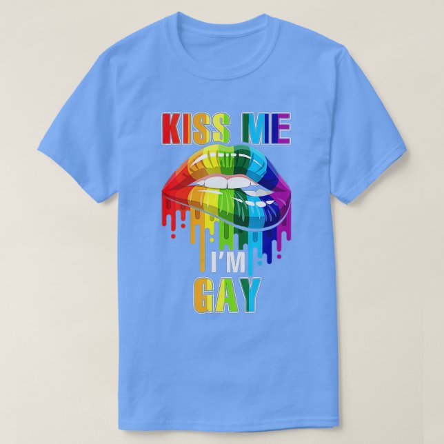 Kiss Me Im Gay Homosexual Pride LGB T Shirt (Design framsida)