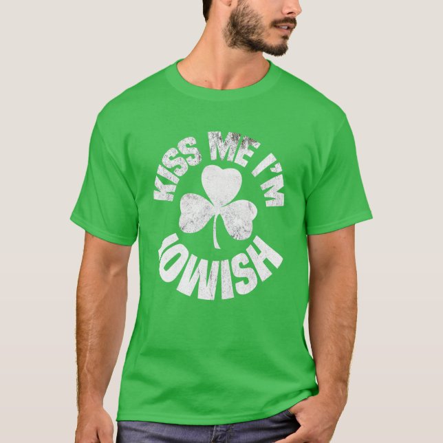 Kiss Me I'm Iowish St Patricks Day Funny Irish Sha T Shirt (Framsida)
