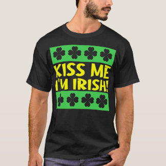 Kiss Me Im Irish 1 T Shirt
