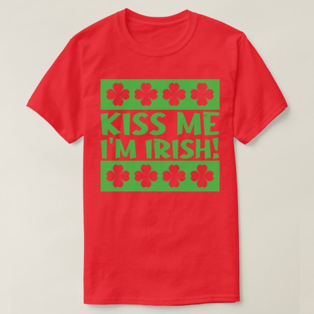 Kiss Me Im Irish 2 T Shirt (Design framsida)