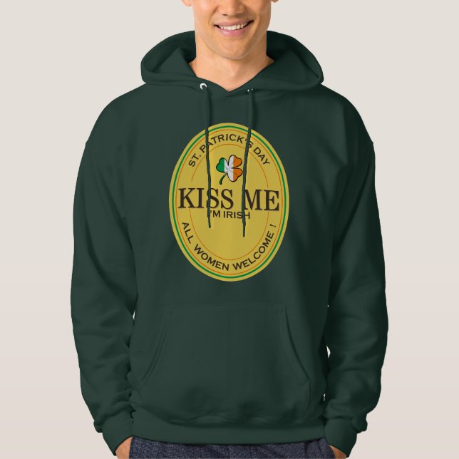Kiss me I'm Irish - all women welcome! Hoodie (Framsida)