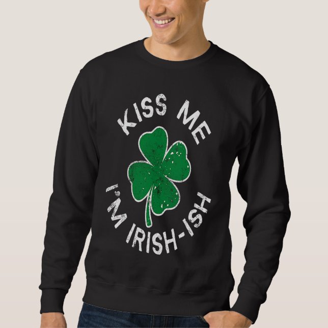Kiss Me I'm Irish ish Lucky C St Patrick's Day Lång Ärmad Tröja (Framsida)