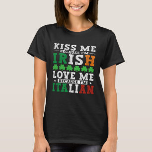 Kiss me Im Irish kärlek me Im Italienska St Patric T Shirt
