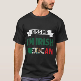 Kiss Me Im Irish Mexikanska Flagga St patricks day T Shirt