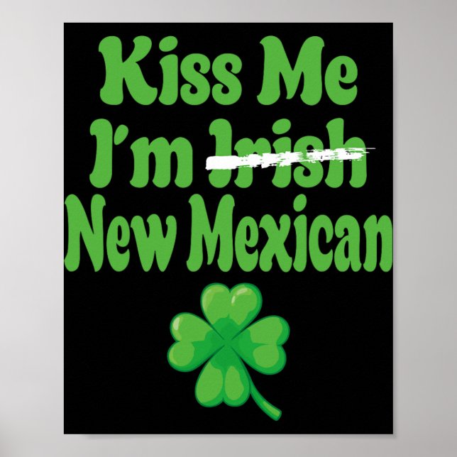 Kiss Me Im Irish New Mexican  Poster (Framsidan)