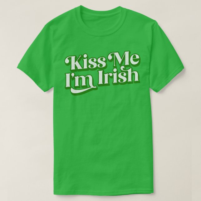 Kiss Me Im Irish T Shirt (Design framsida)