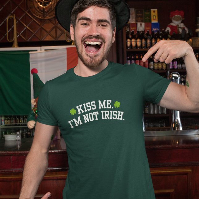 Kiss me I'm Not Irish Funny St Patrick Day T Shirt (Skapare uppladdad)
