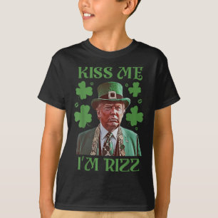 Kiss Me Im Rizz Funny Trump St patricks day Irish T Shirt