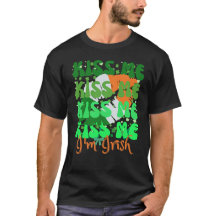 Kiss Me I's Irish Funny St patrick's day 2025