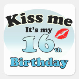 Kiss me it's my 16th Birthday Fyrkantigt Klistermärke