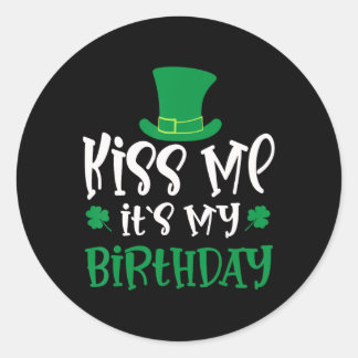 Kiss Me It's My Birthday Shamrock St Patricks Day  Runt Klistermärke