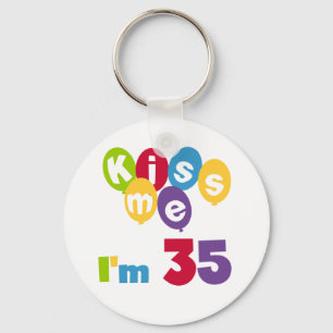 Kiss Me, jag är 35 födelsedagars T-shirts och GIft Nyckelring