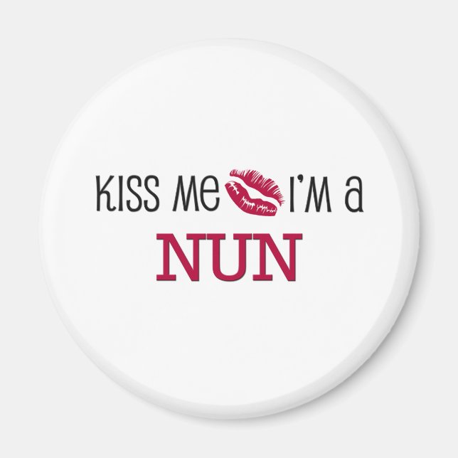 Kiss Me, jag är en NUN Magnet (Framsidan)