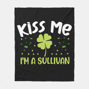 Kiss Me jag är en Sullivan - efternamn Sullivan Fleecefilt