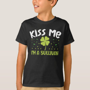 Kiss Me jag är en Sullivan - efternamn Sullivan T Shirt