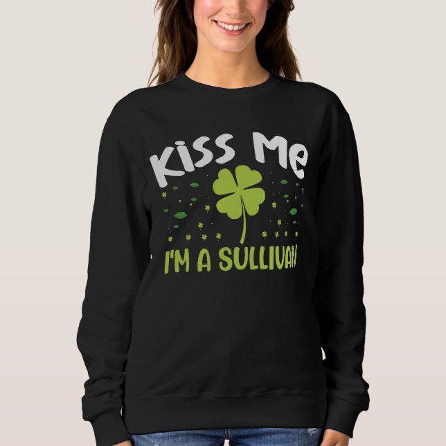 Kiss Me jag är en Sullivan - efternamn Sullivan T Shirt (Framsida)