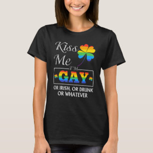 Kiss Me jag är Gay eller Irish Patrick's Day Lgbt T Shirt