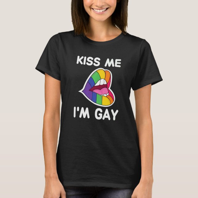 Kiss Me jag är Gay Lgbt Pride Rainbow Läppar T Shirt (Framsida)