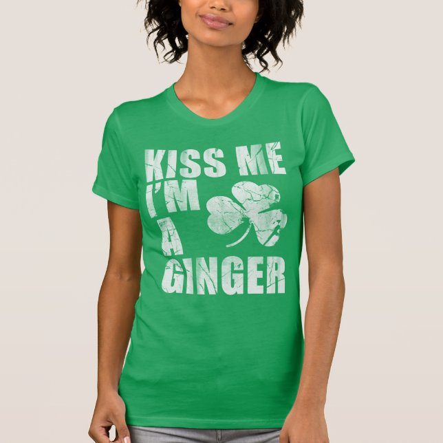 Kiss Me, jag är Ginger T-shirt (Framsida)