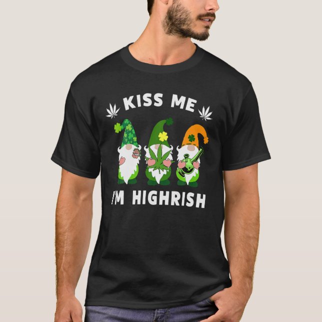 Kiss Me, jag är högljudd, Gnomies Ogräs Pot Löv St T Shirt (Framsida)