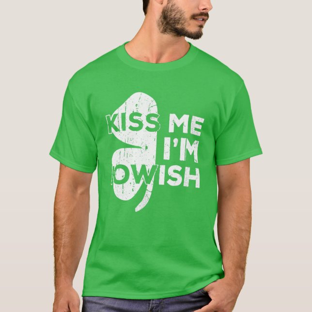 Kiss Me, jag är Iowish Saint patrick Day Gift T Shirt (Framsida)