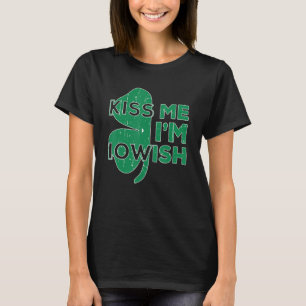 Kiss Me jag är Iowish Saint patrick's day Womens T Shirt